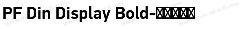 PF Din Display Bold字体转换